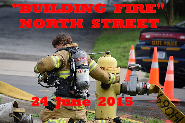 06-24-15  Response - Fire - North Street